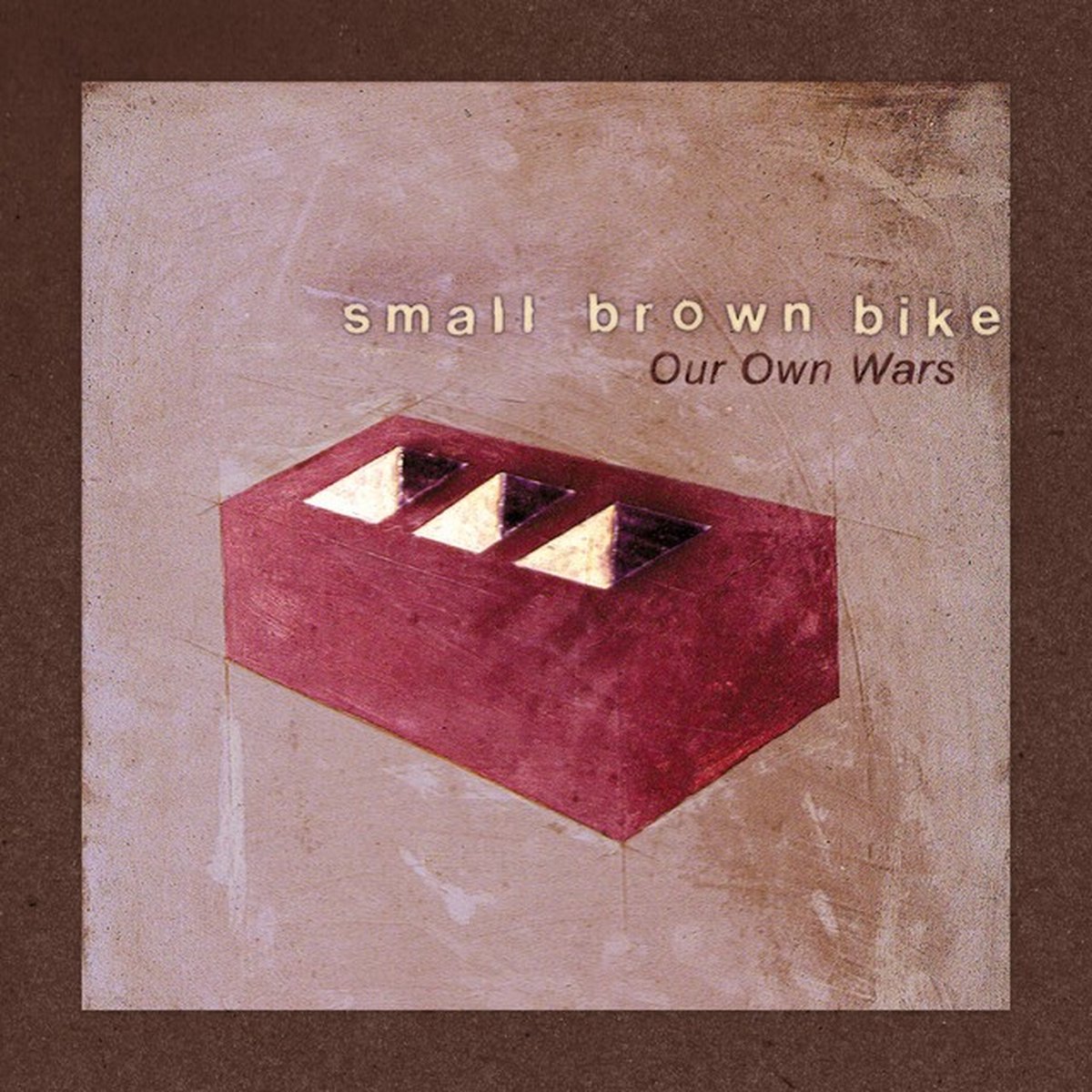 Small Brown Bike - Our Own Wars (CD)