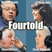 Michael Smith, Anne Hills, Steve Gillette, Cindy Mangsen - Fourtold (CD)