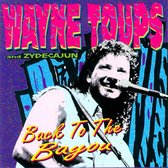 Wayne & Zydecajun Toups - Back To The Bayou (CD)
