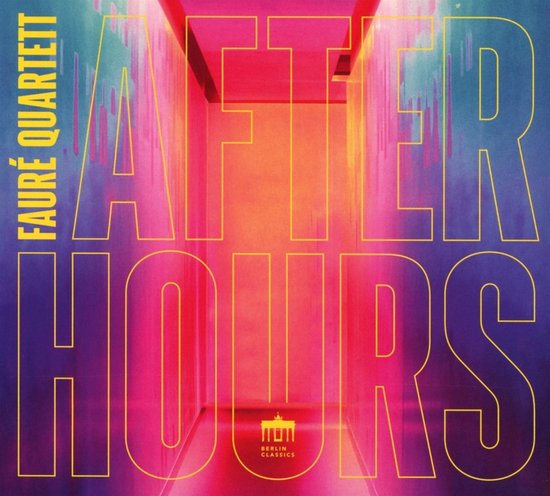 Fauré Quartett - After Hours (CD)