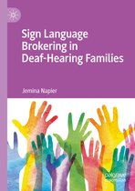 Sign Language Brokering in Deaf Hearing Families