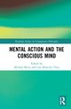 Routledge Studies in Contemporary Philosophy- Mental Action and the Conscious Mind