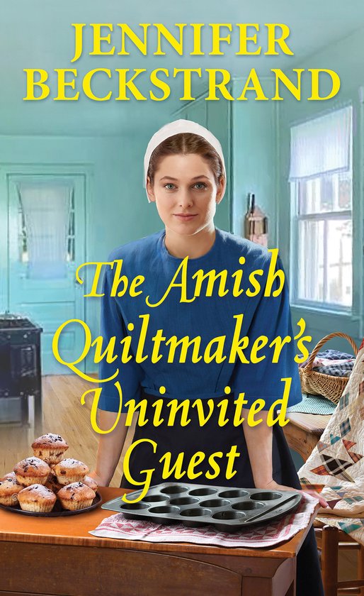 The Amish Quiltmaker-The Amish Quiltmaker's Uninvited Guest - cover