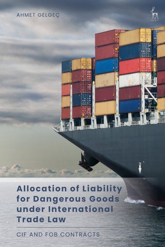 Allocation of Liability for Dangerous Goods under Internatio ... - cover