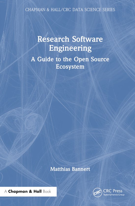 Chapman & Hall/CRC Data Science Series- Research Software En ... - cover