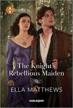 The Knights' Missions 1 - The Knight's Rebellious Maiden
