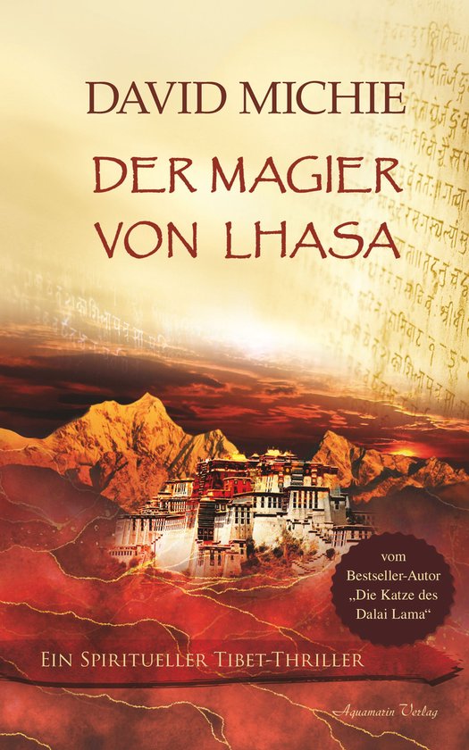Matt Lester Thriller 1 - Der Magier von Lhasa: Ein spirituel ... - cover