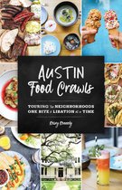 Austin Food Crawls Touring the Neighborhoods One Bite  Libation at a Time