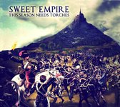Sweet Empire - This Season Needs Torches (CD)