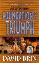 Second Foundation Trilogy - Foundation's Triumph