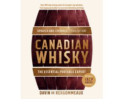 Canadian Whisky, Updated and Expanded (Third Edition)