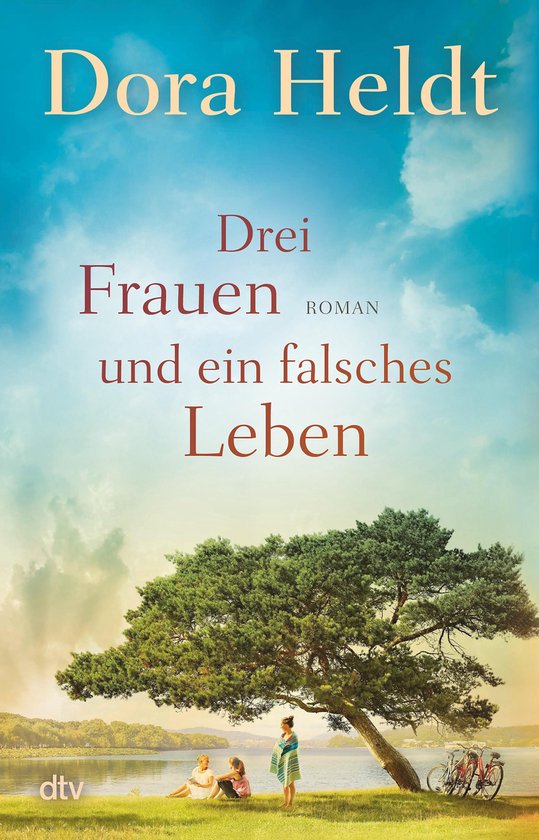 Die Haus am See-Reihe 3 - Drei Frauen und ein falsches Leben - cover