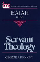 International Theological Commentary (ITC) - Isaiah 40-55