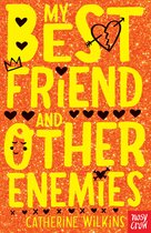 My Best Friend & Other Enemies
