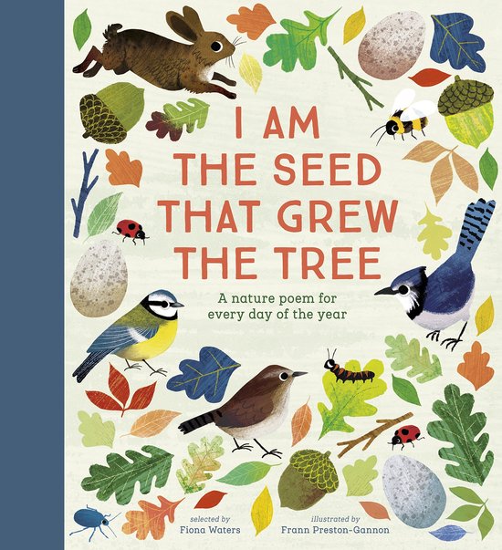 I Am the Seed That Grew the Tree – A Nature Poem for Every ... - cover