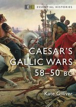 Essential Histories- Caesar's Gallic Wars