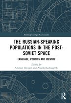 Routledge Europe-Asia Studies-The Russian-speaking Populations in the Post-Soviet Space