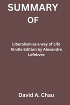 Liberalism as a way of Life