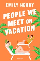 Hauteville Comrom - People We Meet On Vacation