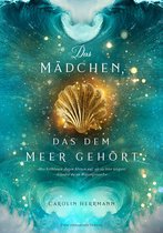 Das Mädchen, das dem Meer gehört