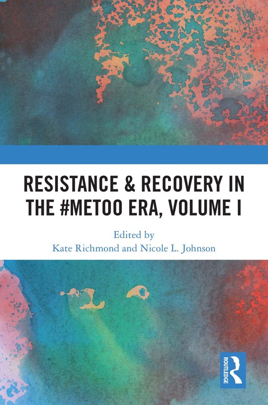 Resistance & Recovery in the #MeToo era, Volume I - cover
