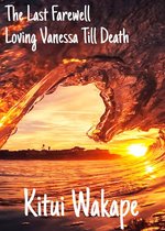 Loving Vanessa Till Death 3 - The Last Farewell