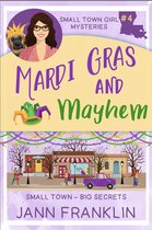 Small Town Girl Mysteries 4 - Mardi Gras and Mayhem