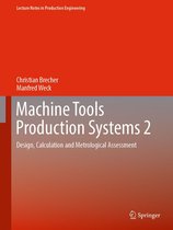 Lecture Notes in Production Engineering - Machine Tools Production Systems 2