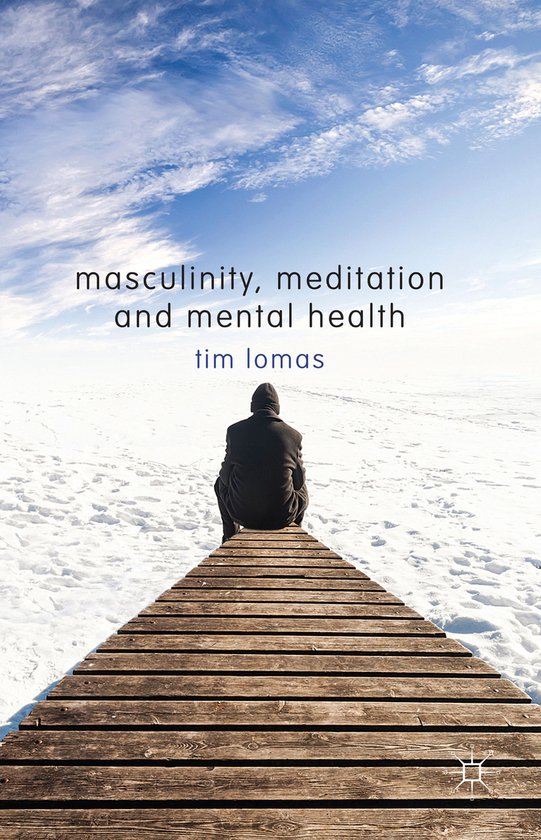 Masculinity, Meditation And Mental Health - cover
