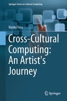 Cross Cultural Computing An Artist s Journey