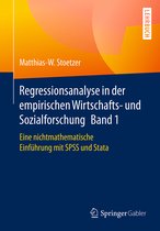 Regressionsanalyse in der empirischen Wirtschafts und Sozialforschung Band 1