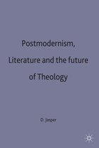 Studies in Literature and Religion- Postmodernism, Literature and the Future of Theology