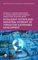 Digital Technologies and Innovative Solutions for Sustainable Development- Intelligent Systems and Industrial Internet of Things for Sustainable Development
