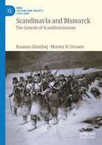 War, Culture and Society, 1750–1850- Scandinavia and Bismarck