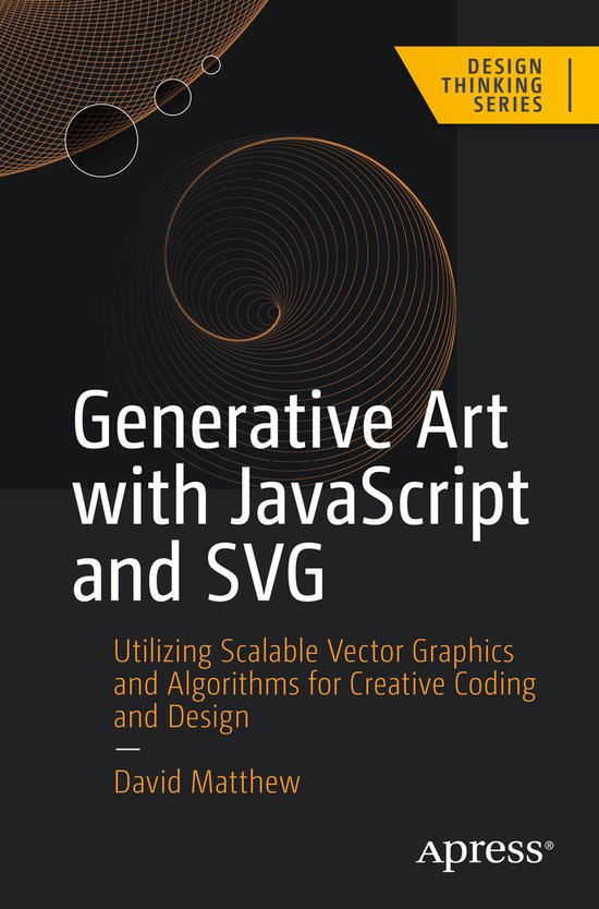 Design Thinking- Generative Art with JavaScript and SVG - cover