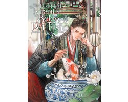 The Disabled Tyrant's Beloved Pet Fish: Canji Baojun De Zhangxin Yu Chong (Novel)-The Disabled Tyrant's Beloved Pet Fish: Canji Baojun De Zhangxin Yu Chong (Novel) Vol. 1