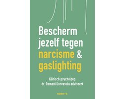 Bescherm jezelf tegen narcisme & gaslighting