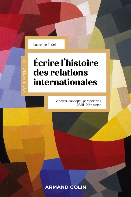 Écrire l'histoire des relations internationales - cover