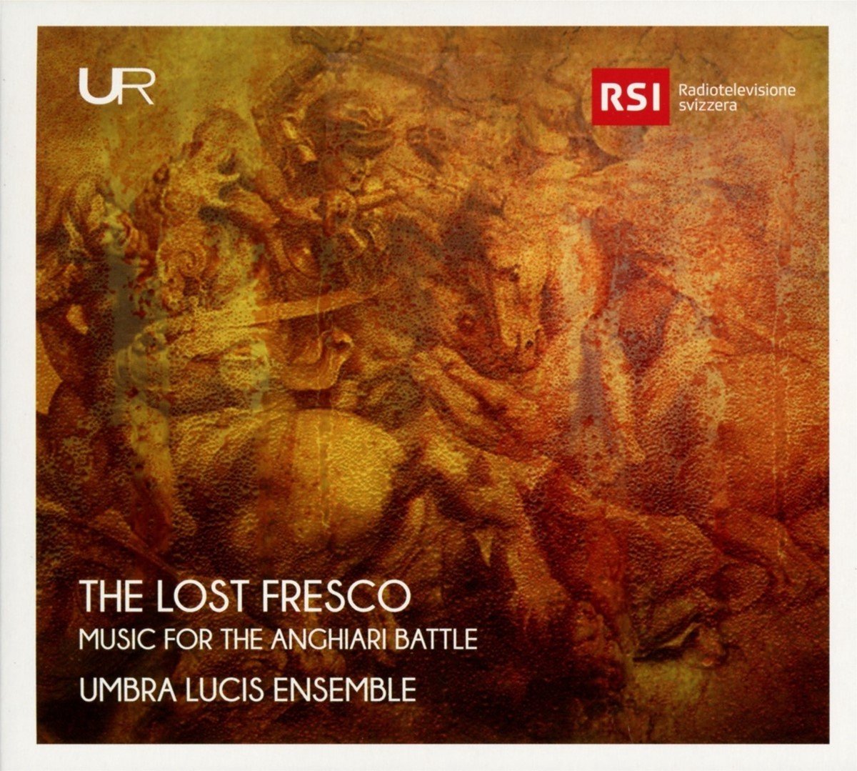 Umbra Lucis Ensemble - The Lost Fresco: Music For The Anghiari Battle (CD)