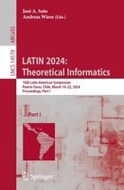 Lecture Notes in Computer Science 14578 - LATIN 2024: Theoretical Informatics
