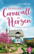 Ein Cornwall-Liebesroman-Reihe 2 - Ein bisschen Cornwall im Herzen