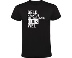 Geld maakt je niet gelukkig Luuk wel Heren T-shirt - geluk- gelukkig - humor - grappig