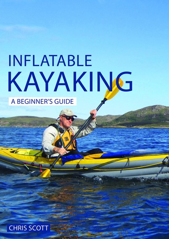 Beginner's Guides 4 - Inflatable Kayaking: A Beginner's Guid ... - cover