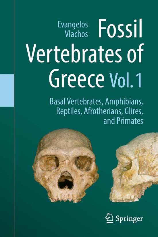 Fossil Vertebrates of Greece Vol. 1 - cover