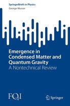 SpringerBriefs in Physics - Emergence in Condensed Matter and Quantum Gravity