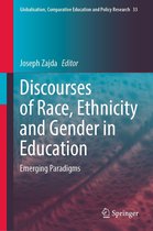 Globalisation, Comparative Education and Policy Research 33 - Discourses of Race, Ethnicity and Gender in Education