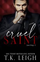 Saint Trilogy 1 - Cruel Saint