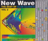 The Best Of New Wave Club Class-X Vol. 2