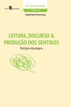 Leitura, discurso & produção dos sentidos