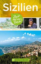 Zeit für das Beste - Bruckmann Reiseführer Sizilien: Zeit für das Beste